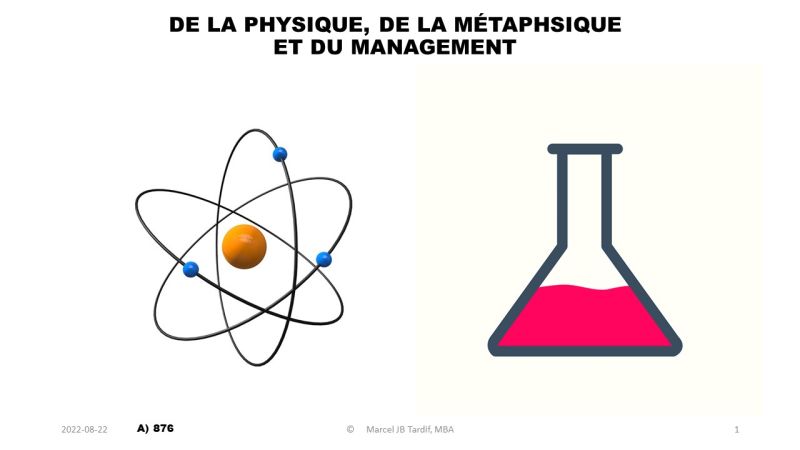 Lire la suite à propos de l’article De la physique, de la métaphysique et du management