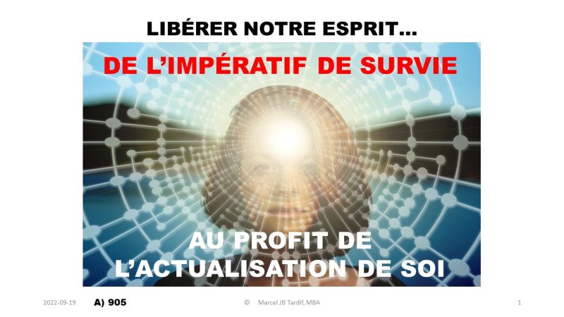 Lire la suite à propos de l’article Libérer notre esprit de l’impératif de survie