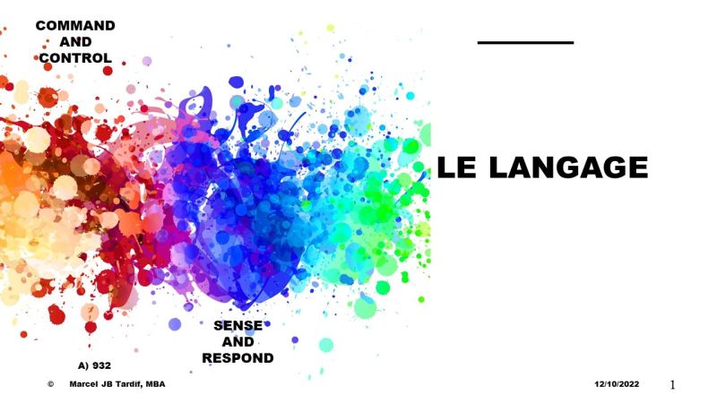 Lire la suite à propos de l’article Le langage : command-and-control et sense-and-respond