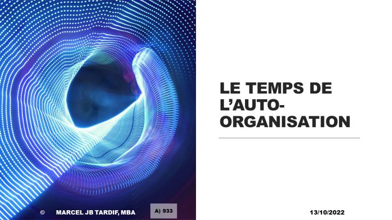 Lire la suite à propos de l’article Le temps de l’auto-organisation