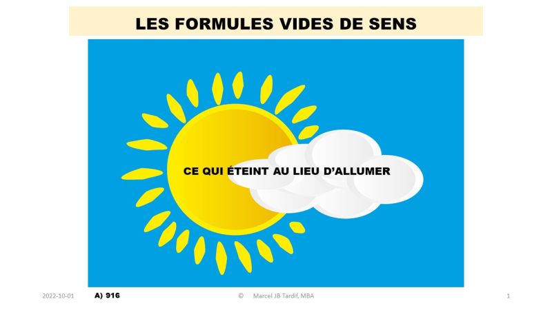 Lire la suite à propos de l’article Les formules vides de sens