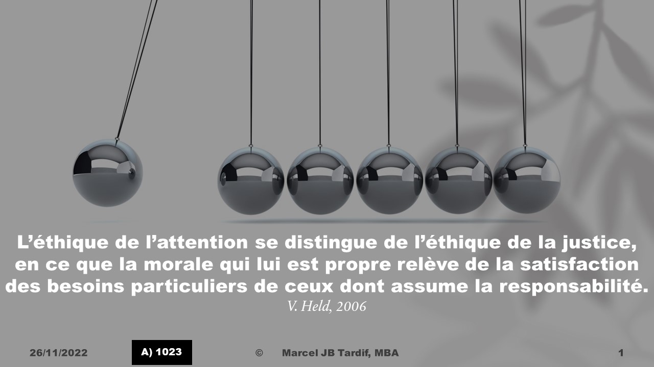 You are currently viewing L’éthique de l’attention se distingue de l’éthique de la justice, en ce que la morale qui lui est propre relève de la satisfaction des besoins particuliers de ceux dont on assume la responsabilité