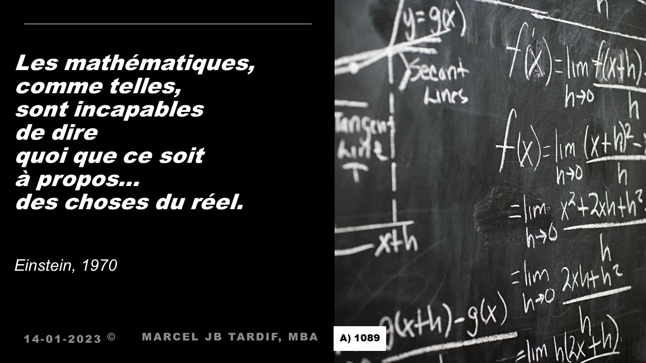 You are currently viewing Les mathématiques, comme telles, sont incapables de dire quoi que ce soit à propos… des choses du réel