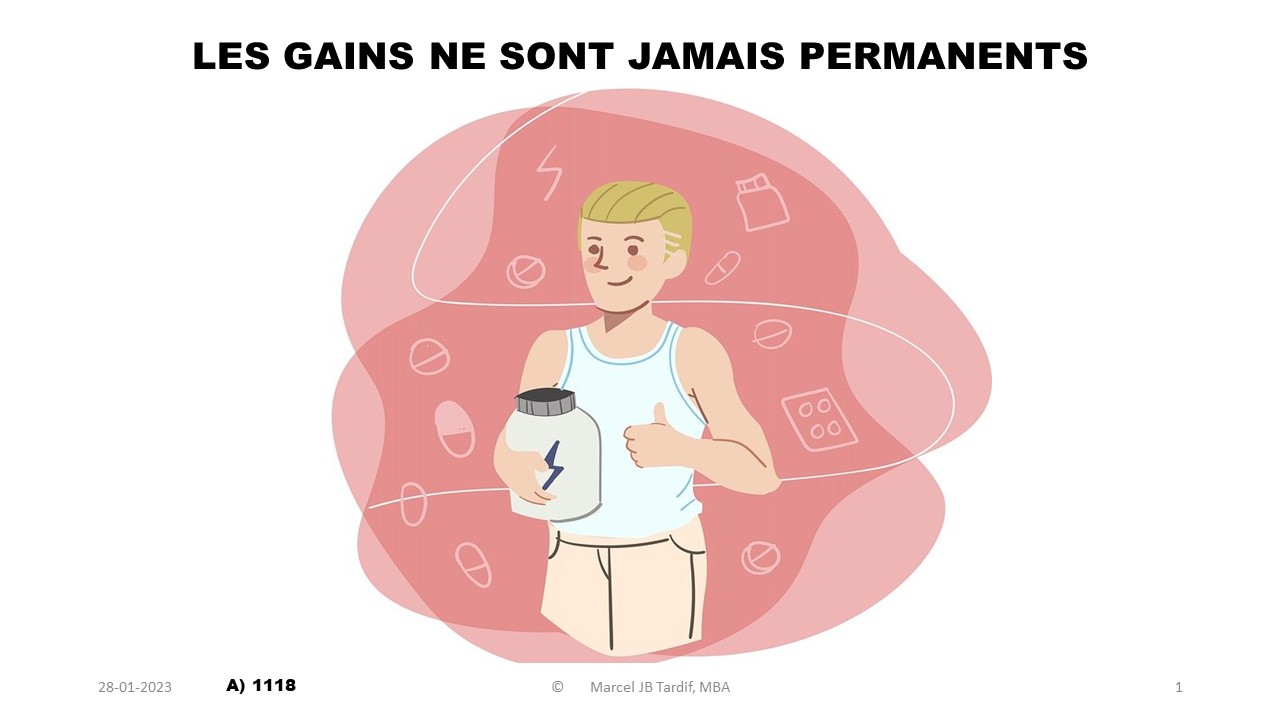 You are currently viewing <strong>Les gains ne sont jamais permanents</strong>