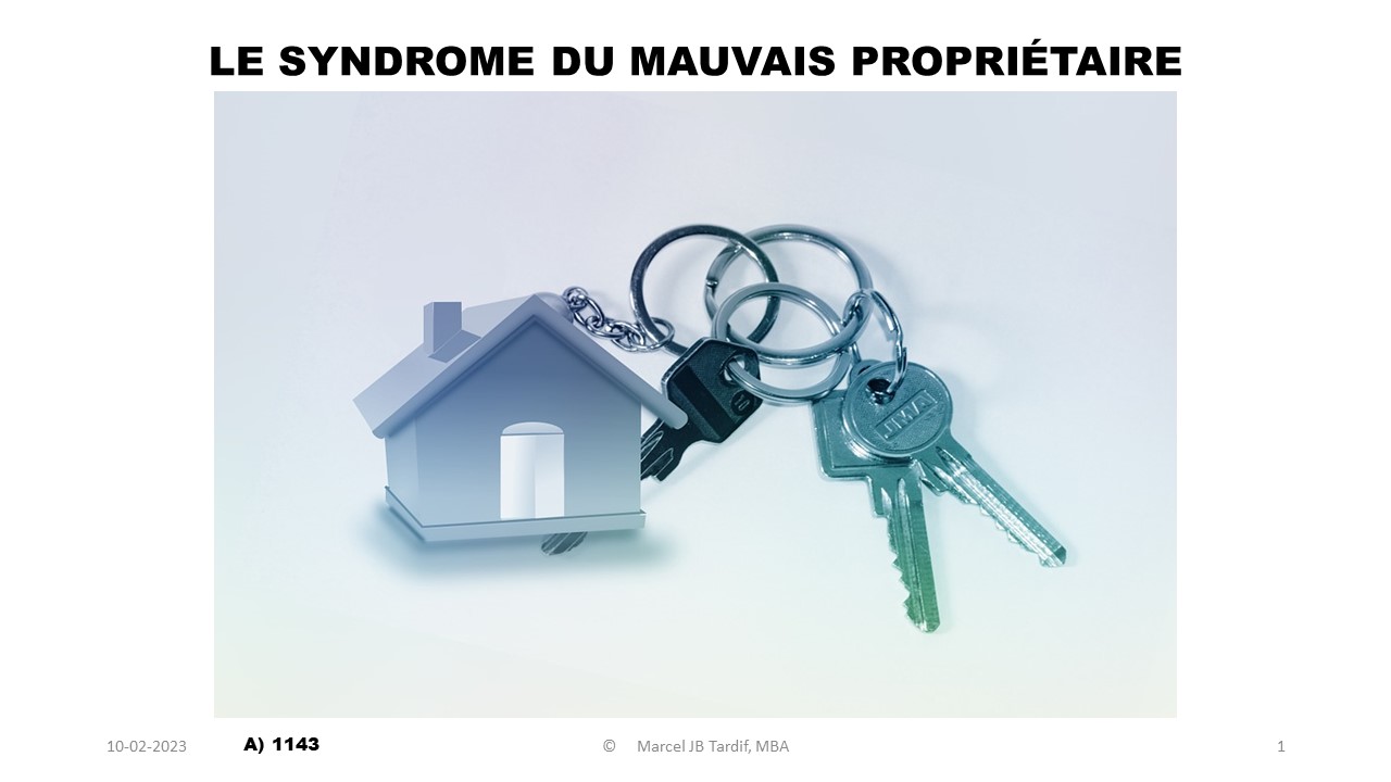 You are currently viewing <strong>Le syndrome du mauvais propriétaire</strong>