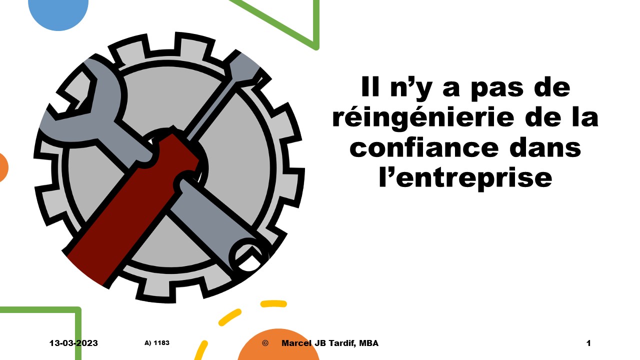 You are currently viewing <strong>Il n’y a pas de réingénierie de la confiance en entreprise</strong>