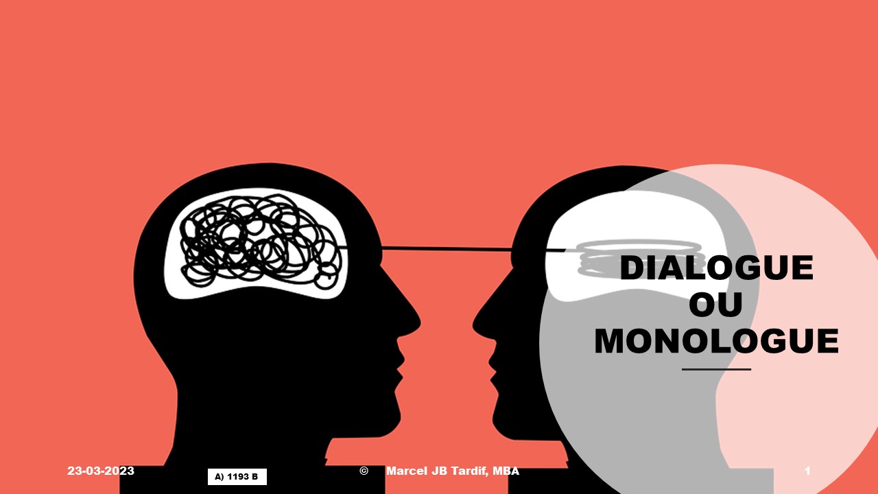 Lire la suite à propos de l’article <strong>Dialogue ou monologue</strong>