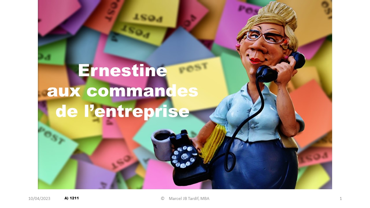 You are currently viewing Ernestine aux commandes de l’entreprise
