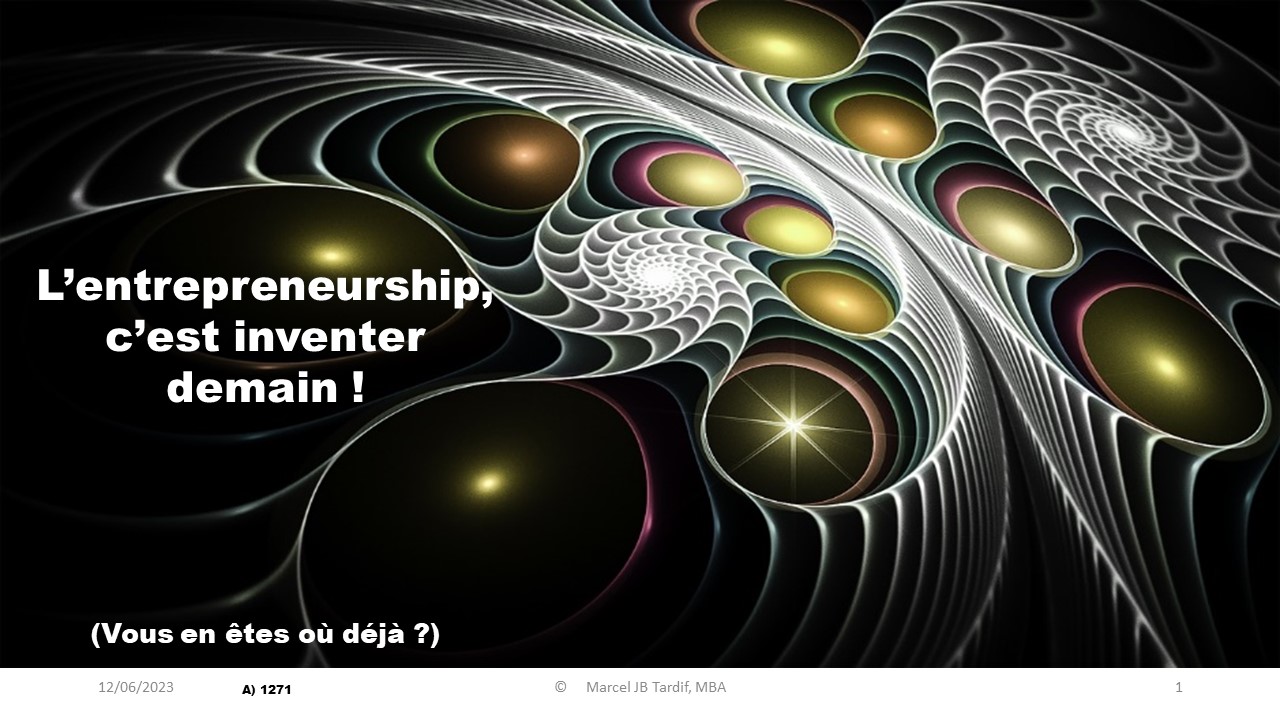 You are currently viewing L’entrepreneurship, c’est inventer demain
