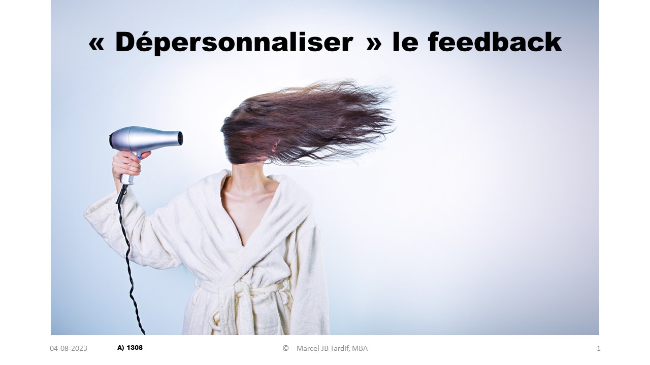 You are currently viewing « Dépersonnaliser » le feedback