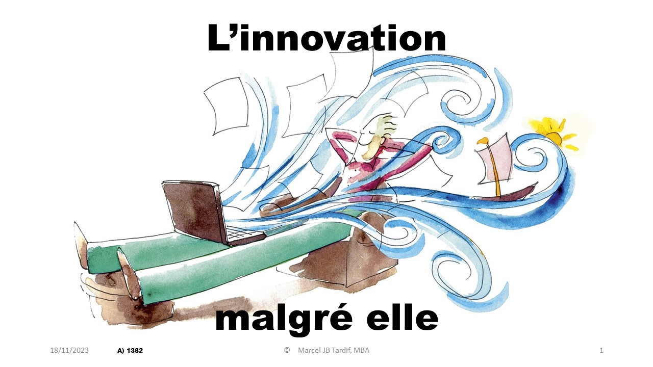 You are currently viewing L’innovation malgré elle